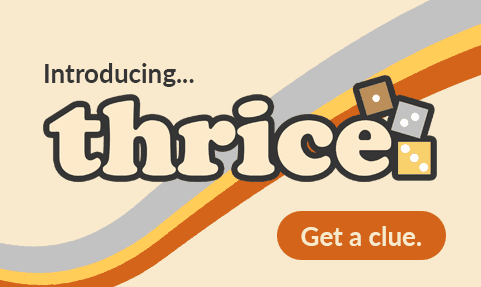 Thrice